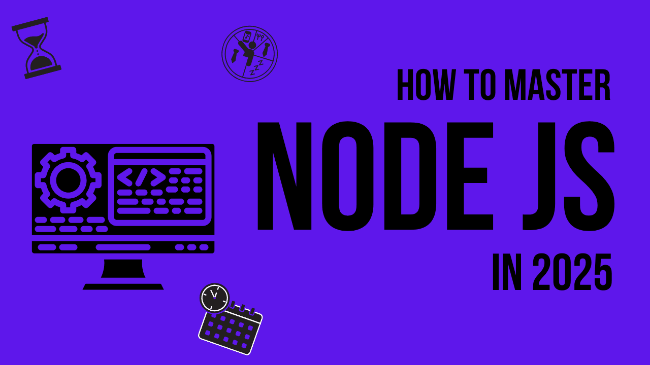 How to Become Node JS Expert in 2025
