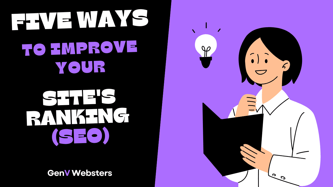 Five Proven Ways To Improve SEO – Boost Search Engine Rankings